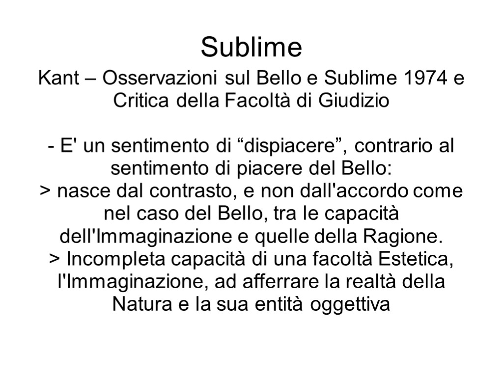 Sublime Kant – Osservazioni sul Bello e Sublime 1974 e Critica della Facoltà di